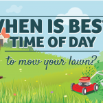 When is the best time of day to mow the lawn?